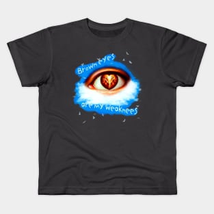 A that are beautiful those brown eyesIt's nothing is the same Kids T-Shirt